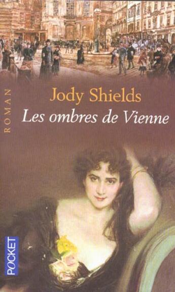 Couverture du livre « Les Ombres De Vienne » de Jody Shields aux éditions Pocket