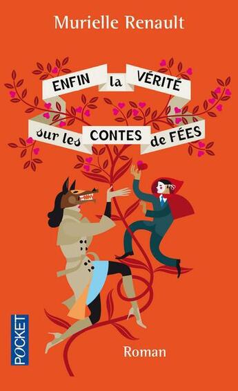 Couverture du livre « Enfin la vérité sur les contes de fées » de Murielle Renault aux éditions Pocket