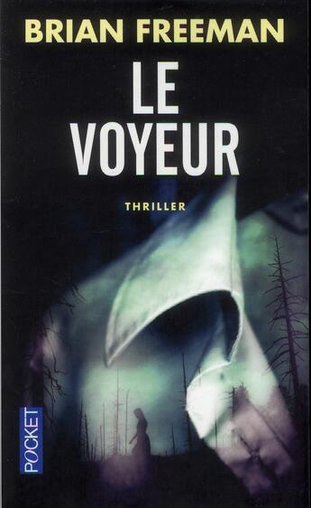 Couverture du livre « Le voyeur » de Brian Freeman aux éditions Pocket