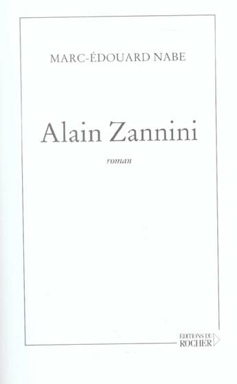 Couverture du livre « Alain zannini » de Marc-Edouard Nabe aux éditions Rocher