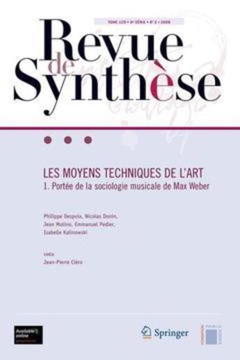 Couverture du livre « REVUE DE SYNTHESE : les moyens techniques de l'art t.1 ; portée de la sociologie musicales de Max Weber » de M. Despoix Donin aux éditions Springer