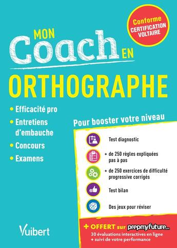 Couverture du livre « Mon coach en orthographe ; pour booster votre niveau » de Dominique Dumas aux éditions Vuibert