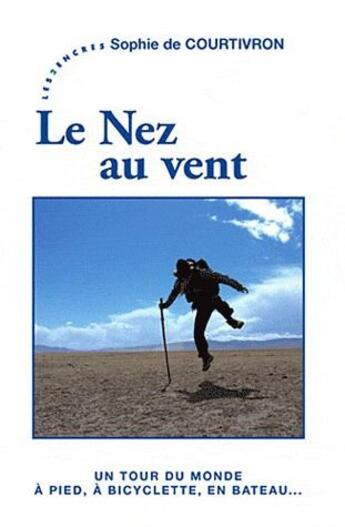 Couverture du livre « Le nez au vent » de Sophie Courtivron aux éditions Les Deux Encres