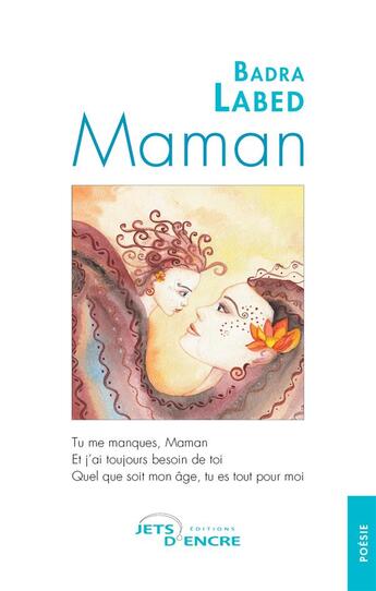 Couverture du livre « Maman » de Labed Badra aux éditions Jets D'encre