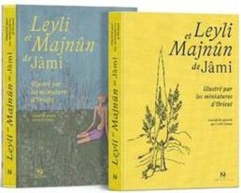 Couverture du livre « Leyli et Majnûn : de Jâmi illustré par les miniatures d'Orient » de Jami aux éditions Diane De Selliers