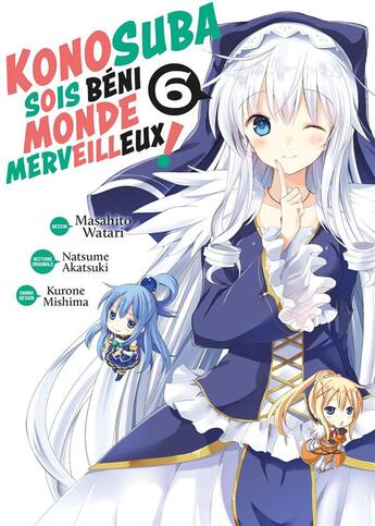 Couverture du livre « KonoSuba: sois béni monde merveilleux ! Tome 6 » de Natsume Akatsuki et Masahito Watari aux éditions Meian