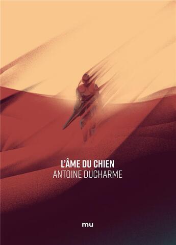 Couverture du livre « L'âme du chien » de Antoine Ducharme aux éditions Mnemos