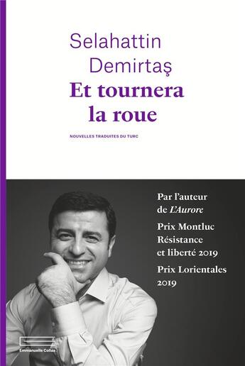 Couverture du livre « Et tournera la roue » de Selahattin Demirtas aux éditions Emmanuelle Collas