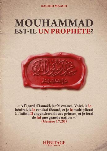 Couverture du livre « Mouhammad est il un prophète ? » de Rachid Maach aux éditions Heritage