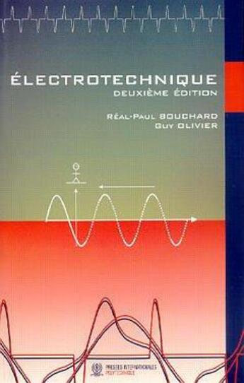 Couverture du livre « Electrotechnique » de Real-Paul Bouchard aux éditions Ecole Polytechnique De Montreal