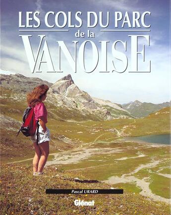 Couverture du livre « Les cols de la vanoise » de Urard aux éditions Glenat