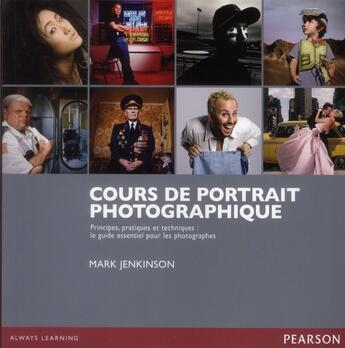 Couverture du livre « Cours de portrait photographique » de Jenkinson Mark aux éditions Pearson