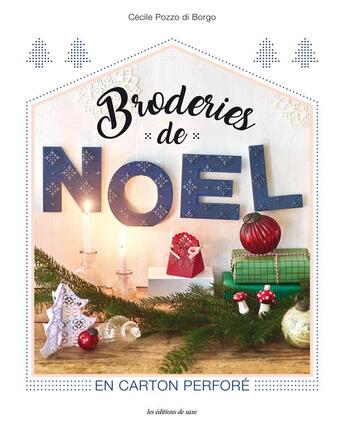 Couverture du livre « Broderie de Noël en carton perforé » de Cecile Pozzo Di Borgo aux éditions De Saxe