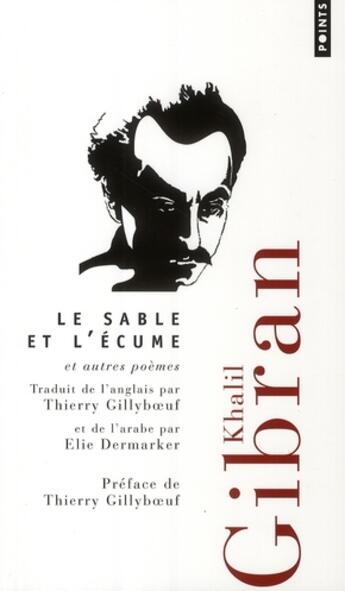 Couverture du livre « Le sable et l'écume ; et autres poèmes » de Khalil Gibran aux éditions Points