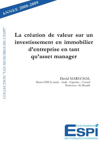 Couverture du livre « La création de valeur sur un investissement en immobilier d'entreprise en tant qu'asset manager » de David Marechal aux éditions Edilivre