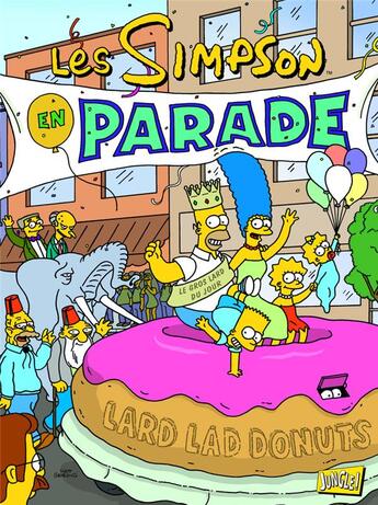 Couverture du livre « Les Simpson Tome 24 : les Simpson en parade » de Matt Groening aux éditions Jungle