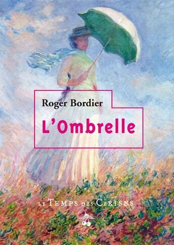 Couverture du livre « L'ombrelle » de Roger Bordier aux éditions Le Temps Des Cerises