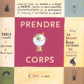 Couverture du livre « Corps (le) » de Laura Jaffe aux éditions Rouergue