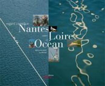 Couverture du livre « Nantes Entre Loire Et Oc An - Espagnol » de Valery Joncheray aux éditions Siloe