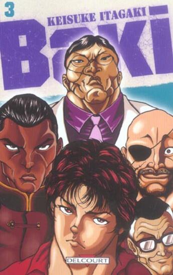 Couverture du livre « Baki Tome 3 » de Keisuke Itagaki aux éditions Delcourt