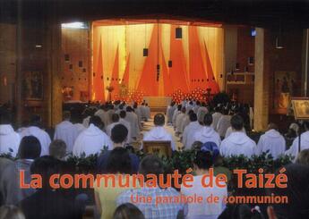 Couverture du livre « La communauté de Taizé ; une parabole de communion » de  aux éditions Presses De Taize