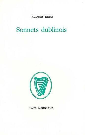 Couverture du livre « Sonnets dublinois » de Jacques Reda aux éditions Fata Morgana