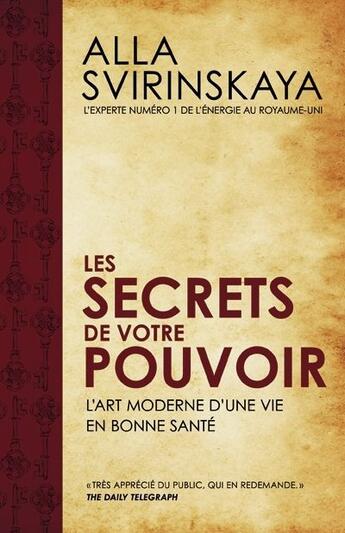 Couverture du livre « Les secrets de votre pouvoir ; l'art moderne d'une vie en bonne santé » de  aux éditions Ada