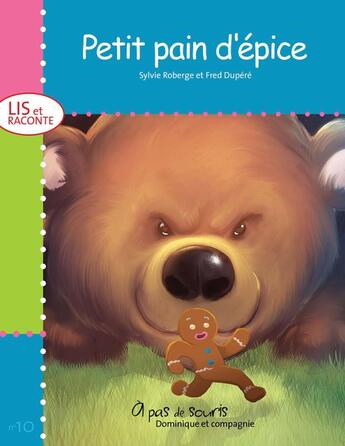 Couverture du livre « Petit pain d'epice » de Sylvie Roberge aux éditions Dominique Et Compagnie