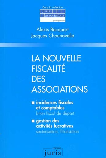 Couverture du livre « Nelle Fiscalite Associations » de Becquart aux éditions Juris Editions