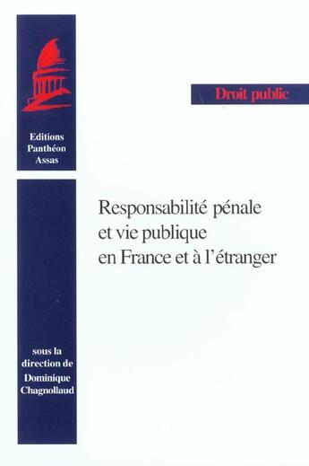 Couverture du livre « Responsabilite penale et vie publique en france et a l'etranger - sous la direction de dominique cha » de Chagnollaud De Sabou aux éditions Pantheon-assas