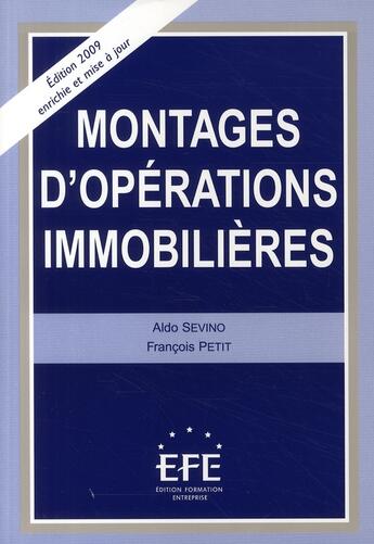 Couverture du livre « Montages d'opérations immobilières (2e édition) » de Petit et Sevino aux éditions Efe