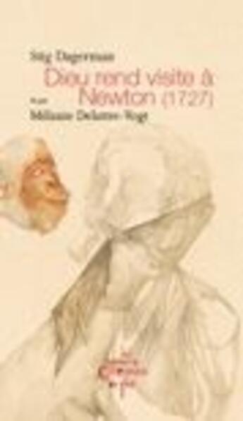 Couverture du livre « Dieu rend visite à Newton (1727) » de Stig Dagerman aux éditions Chemin De Fer