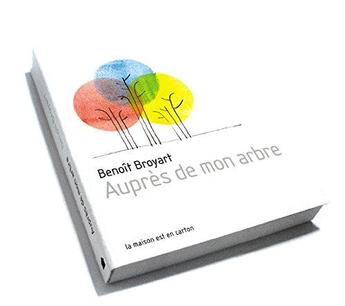 Couverture du livre « Aupres de mon arbre » de Broyart Benoît aux éditions La Maison Est En Carton