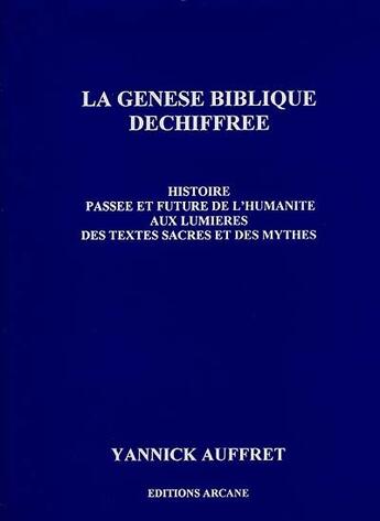 Couverture du livre « La genèse biblique déchiffrée » de Yannick Auffret aux éditions Sarah Arcane