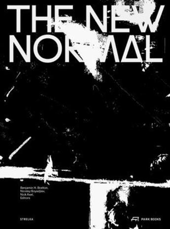 Couverture du livre « The new normal » de H. Bratton Benjamin/ aux éditions Park Books