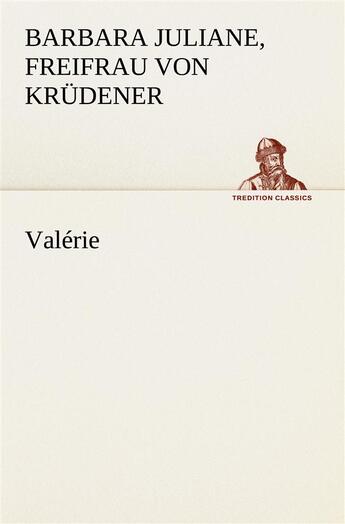 Couverture du livre « Valerie » de Krudener F V B J. aux éditions Tredition