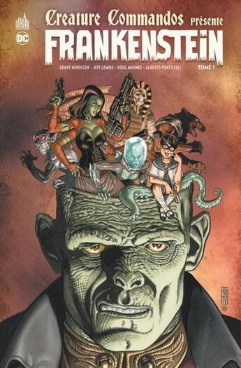 Couverture du livre « Créature commandos présente Frankenstein » de Alberto Ponticelli et Grant Morrison et Doug Mahnke et Jeff Lemire aux éditions Urban Comics