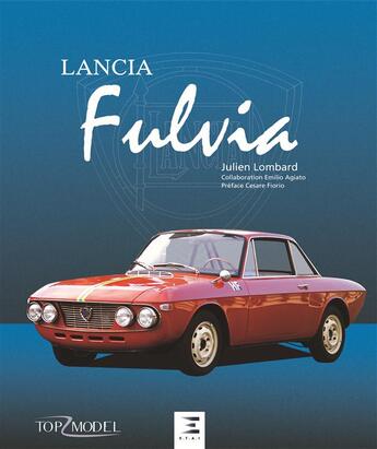 Couverture du livre « Lancia Fulvia » de Julien Lombard et Emilio Agiato aux éditions Etai