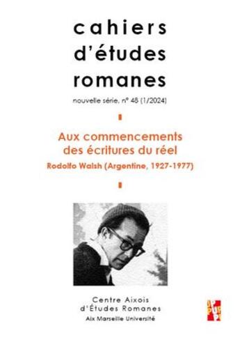 Couverture du livre « Aux commencements des ecritures du reel - rodolfo walsh (argentine, 1927-1977) » de Barrientos-Tecun D. aux éditions Pu De Provence