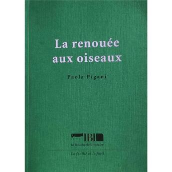 Couverture du livre « La renouee aux oiseaux » de Paola Pigani aux éditions La Boucherie Litteraire