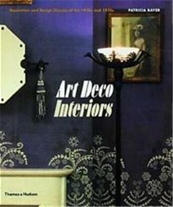 Couverture du livre « Art deco interiors - decoration and design classics of the 1920s and the 1930s (paperback) » de Patricia Bayer aux éditions Thames & Hudson