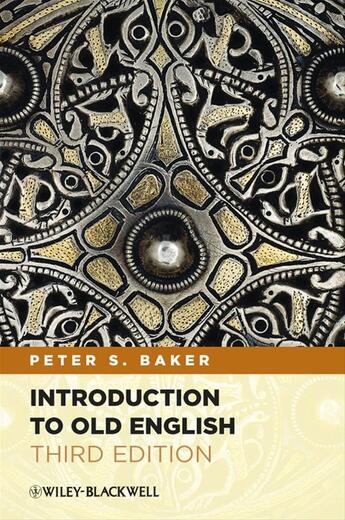 Couverture du livre « Introduction to Old English » de Peter S. Baker aux éditions Wiley-blackwell