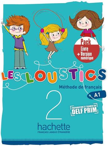 Couverture du livre « Les loustics 2 ; FLE ; A1 » de  aux éditions Hachette Fle