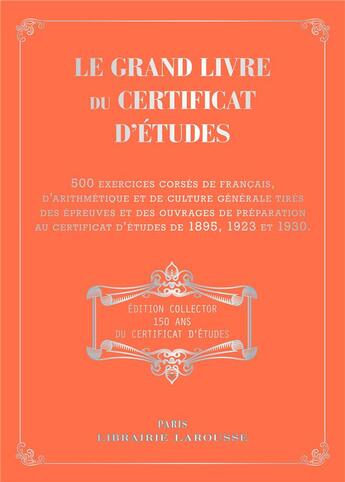 Couverture du livre « Le grand livre du certificat d'études » de  aux éditions Larousse