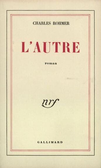 Couverture du livre « L'Autre » de Rohmer C aux éditions Gallimard