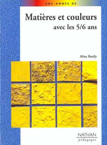 Couverture du livre « Matieres et couleurs avec les 5/6 ans » de Jenger-Dufayet aux éditions Nathan