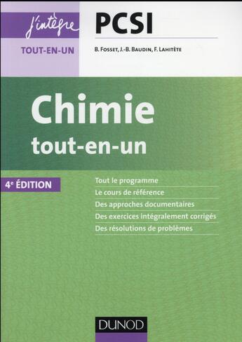 Couverture du livre « Chimie tout-en-un PCSI 1ère année (3e édition) » de Bruno Fosset et Jean-Bernard Baudin et Frederic Lahitete aux éditions Dunod