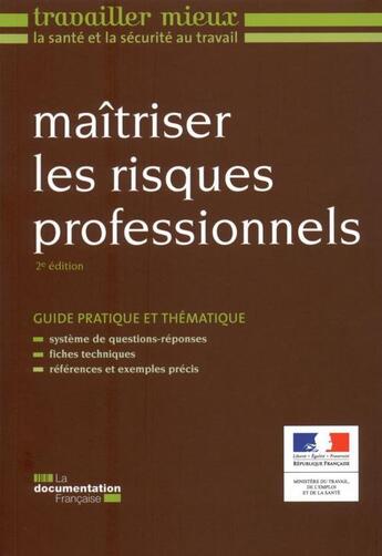 Couverture du livre « Maîtriser les risques professionnels (2e édition) » de  aux éditions Documentation Francaise