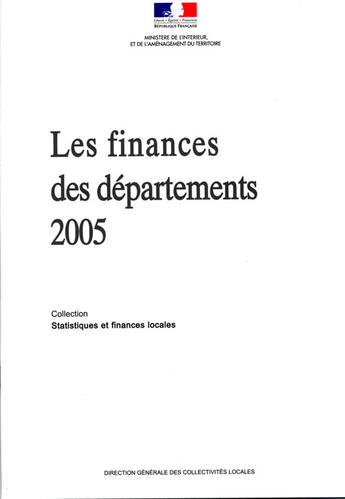 Couverture du livre « Les finances des départements (édition 2005) » de Ministère De L'Intérieur aux éditions Documentation Francaise