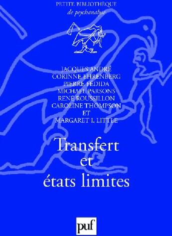 Couverture du livre « Transfert et états limites » de Caroline Thompson et Jacques Andre aux éditions Puf